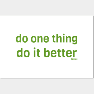 Do one thing, Do it better - Green Posters and Art